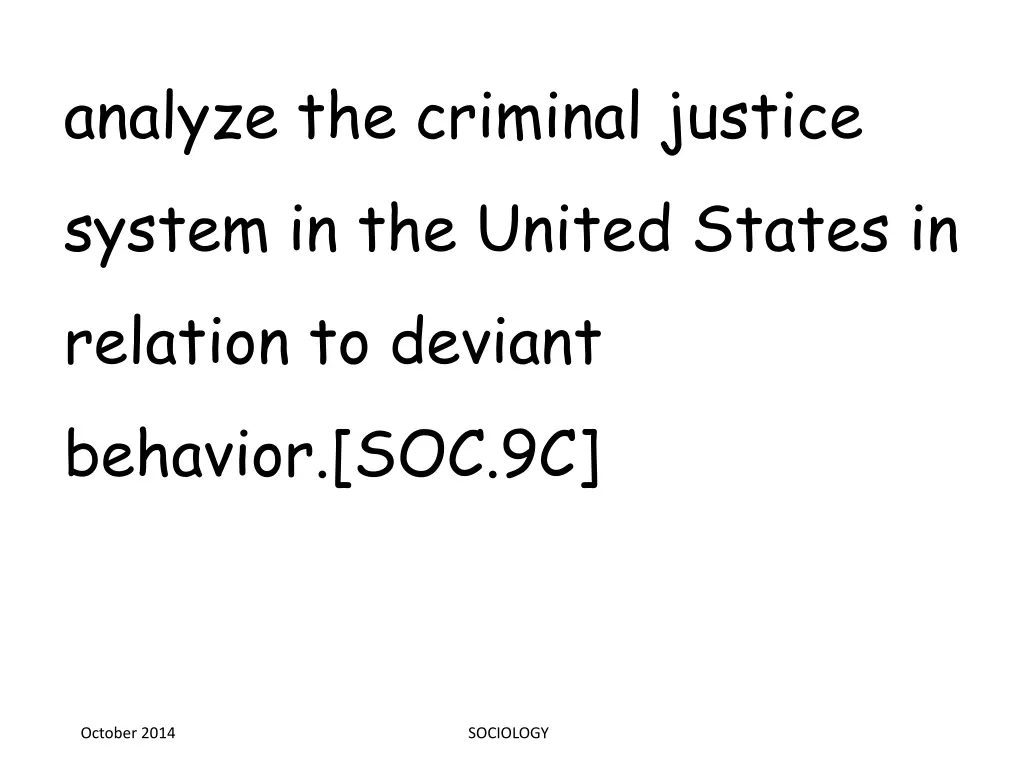 analyze the criminal justice system in the united