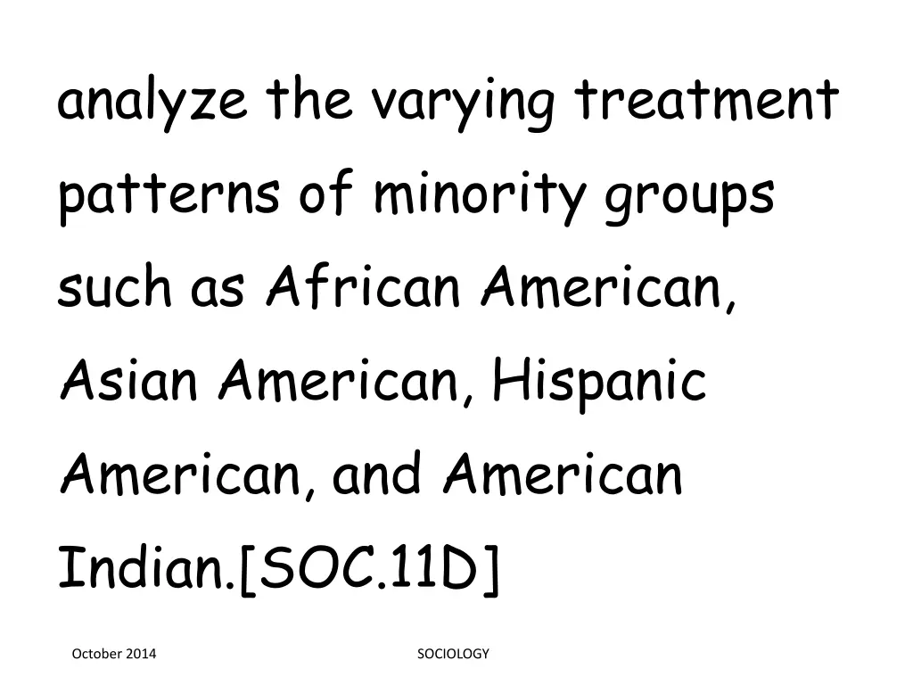 analyze the varying treatment patterns