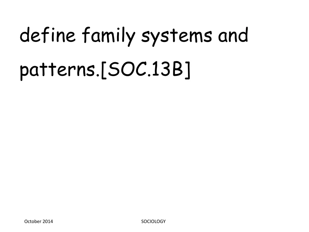 define family systems and patterns soc 13b