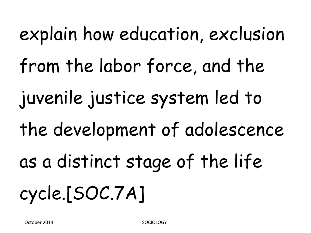 explain how education exclusion from the labor