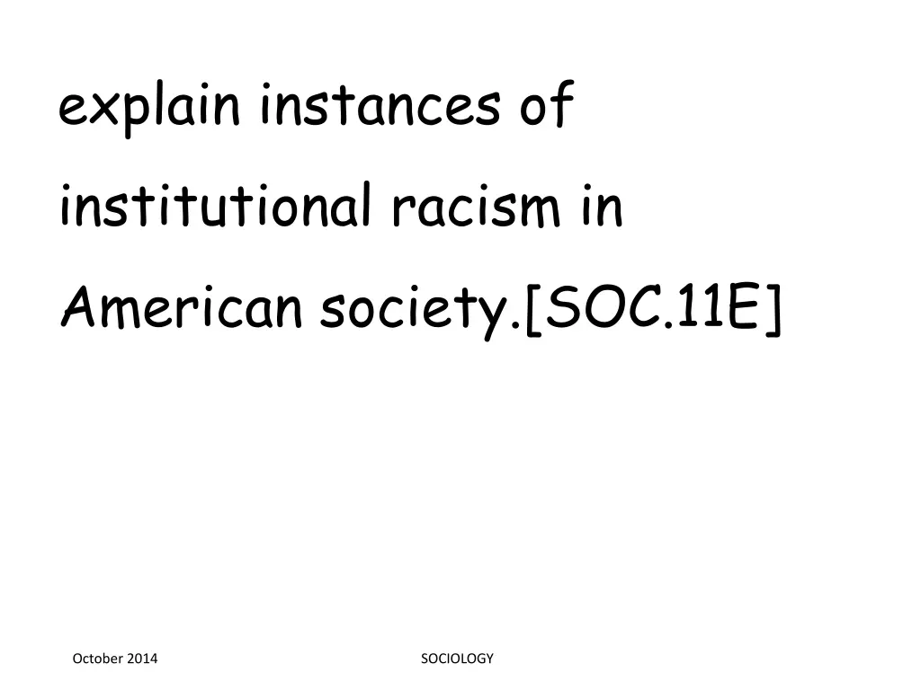 explain instances of institutional racism