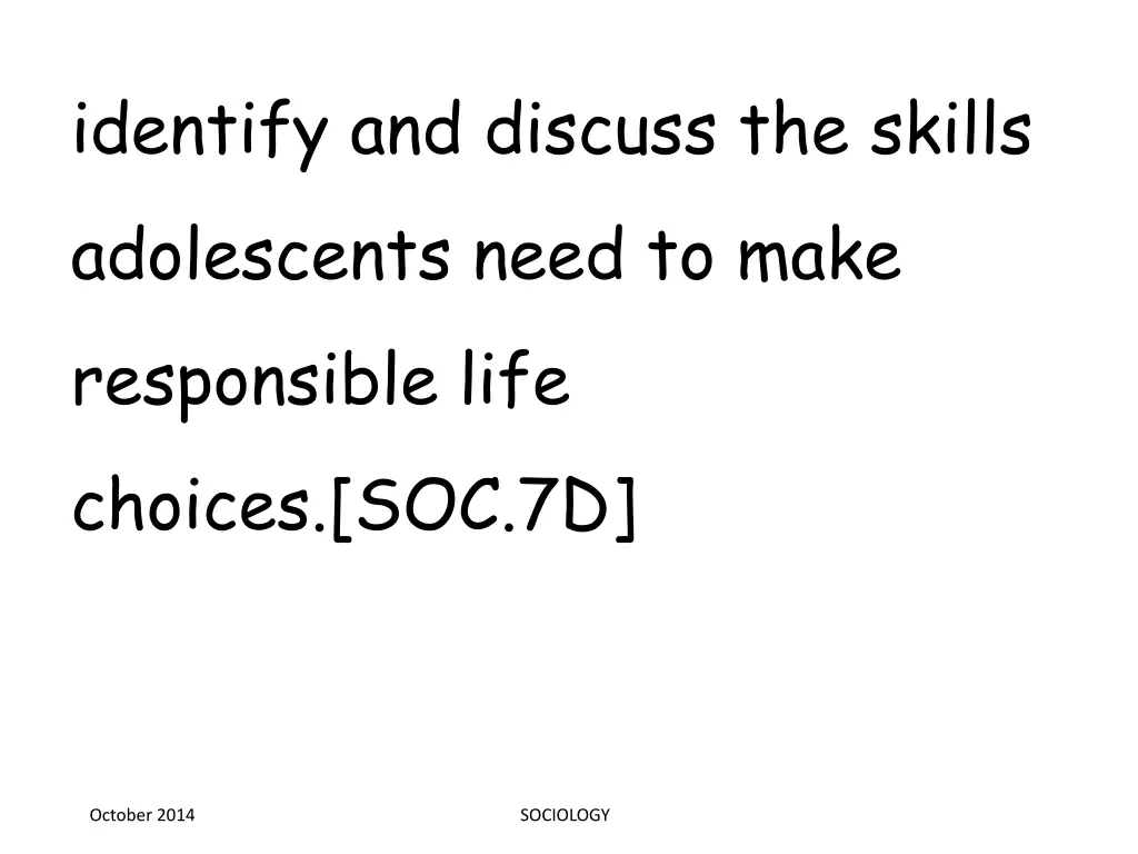 identify and discuss the skills adolescents need