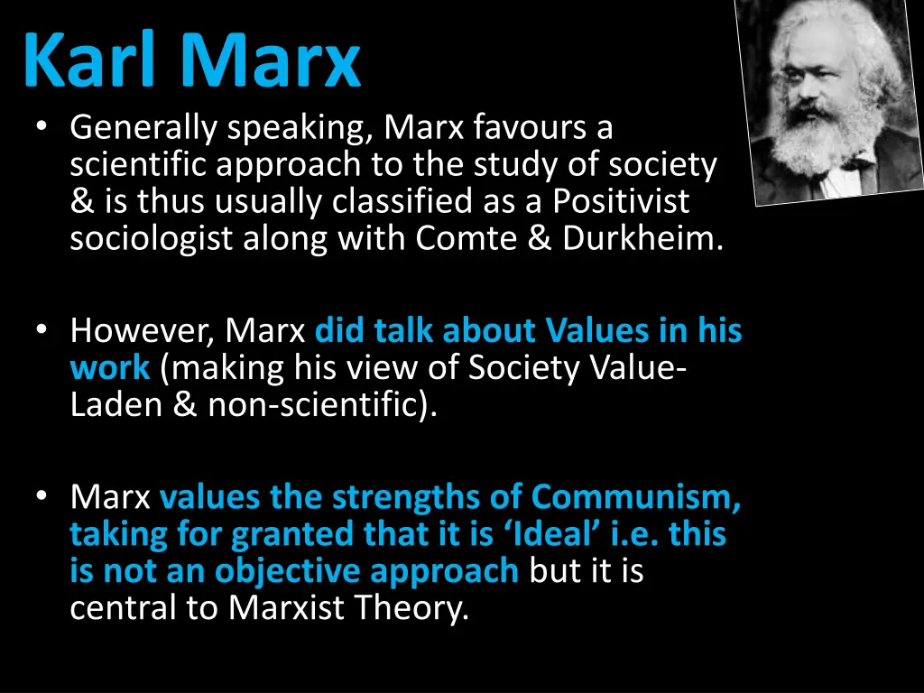 karl marx generally speaking marx favours