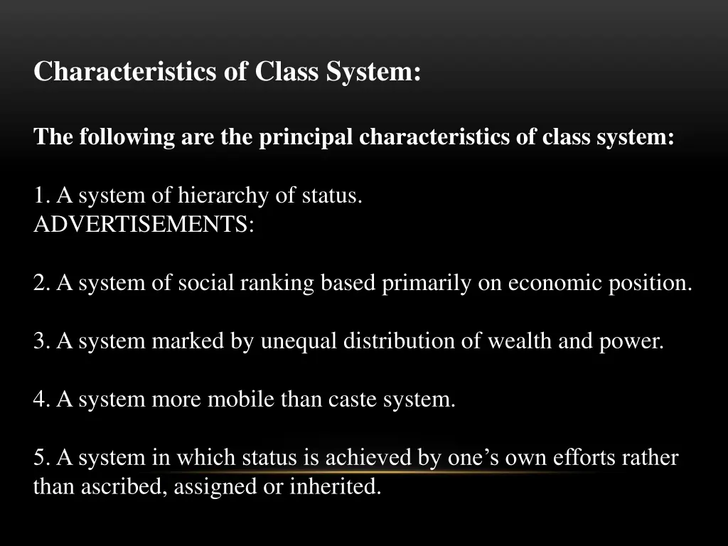 characteristics of class system