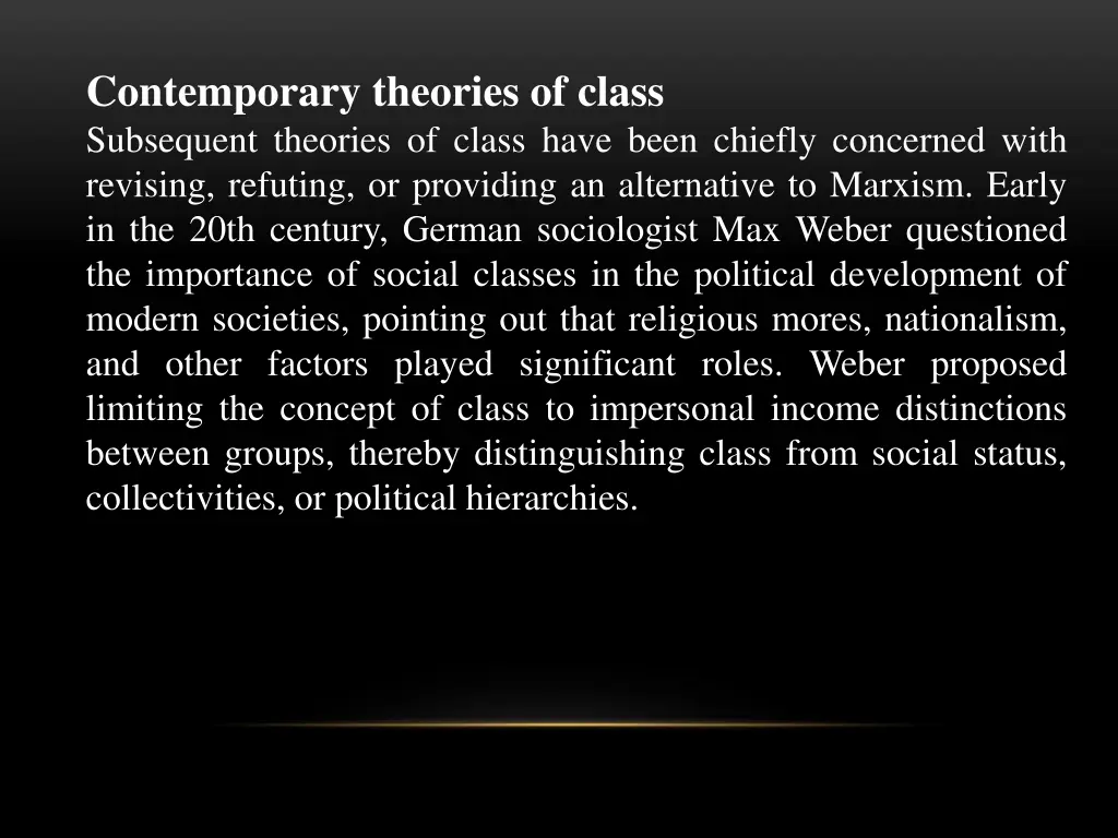 contemporary theories of class subsequent