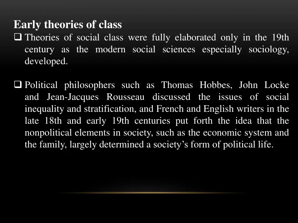 early theories of class theories of social class