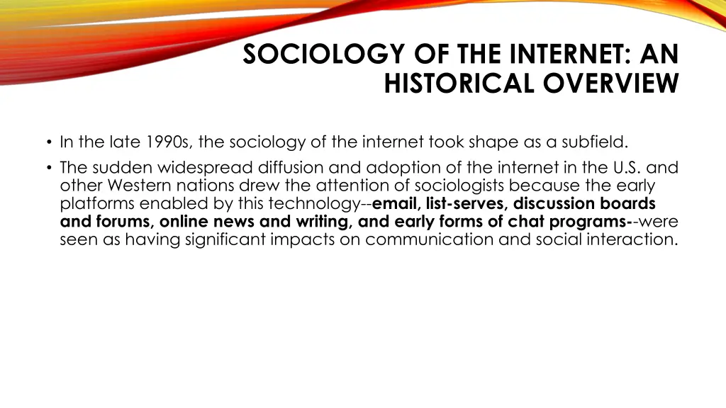 sociology of the internet an historical overview