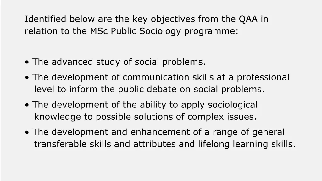 identified below are the key objectives from