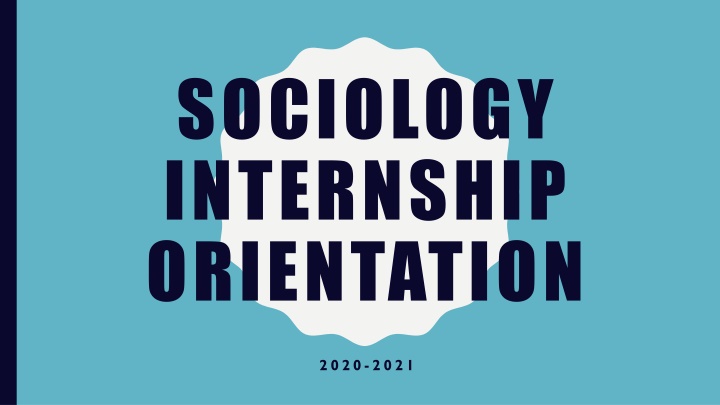 sociology internship orientation