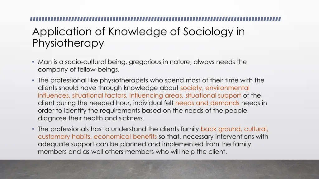 application of knowledge of sociology