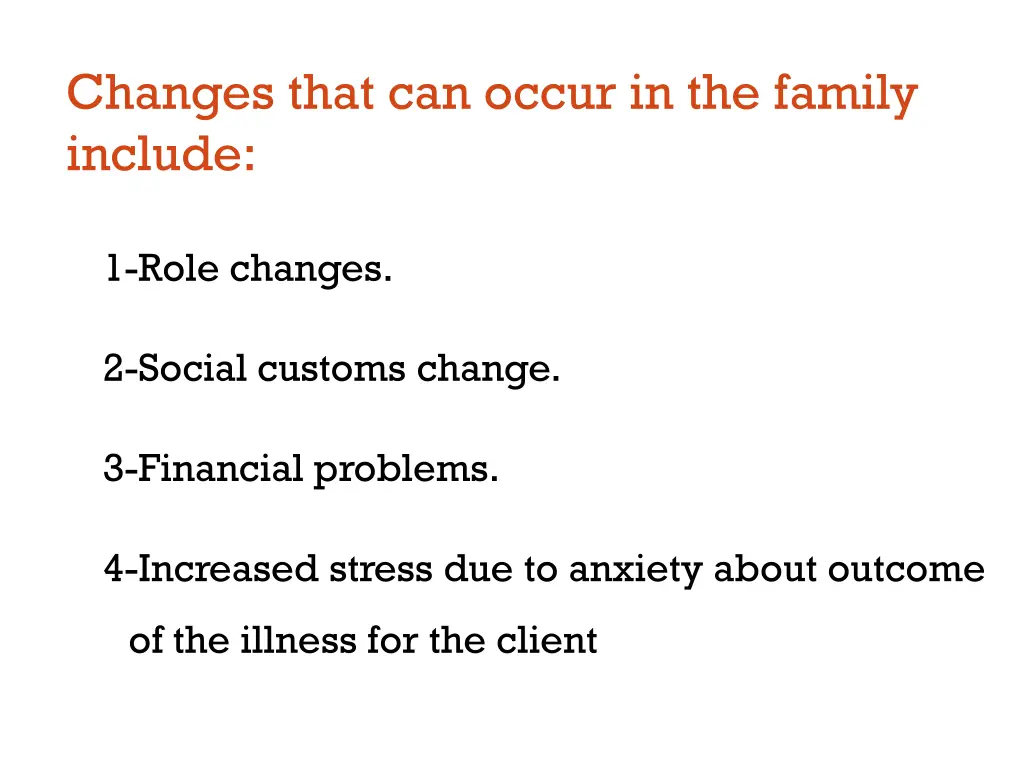 changes that can occur in the family include