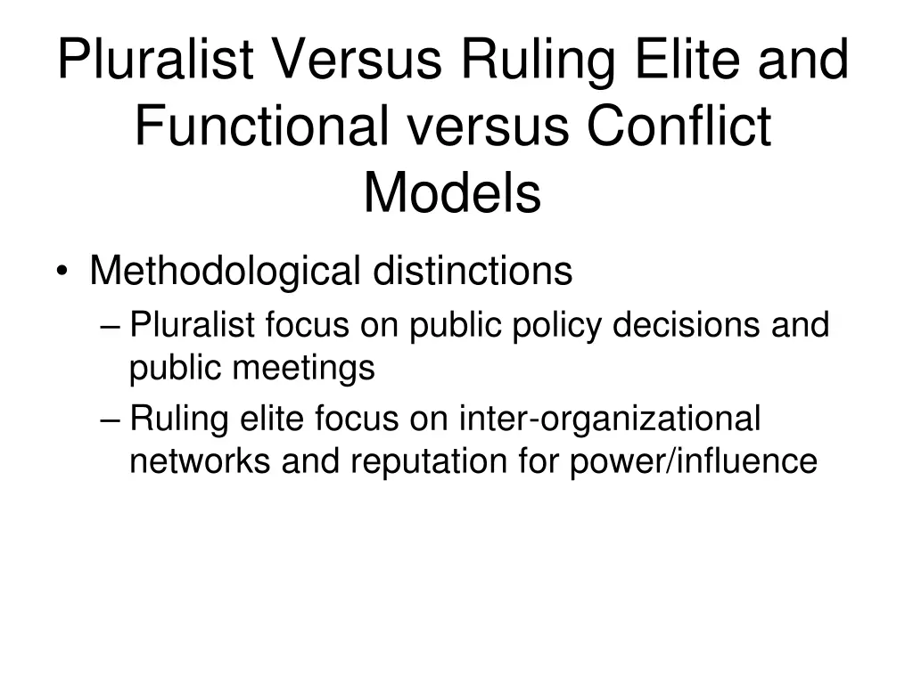 pluralist versus ruling elite and functional