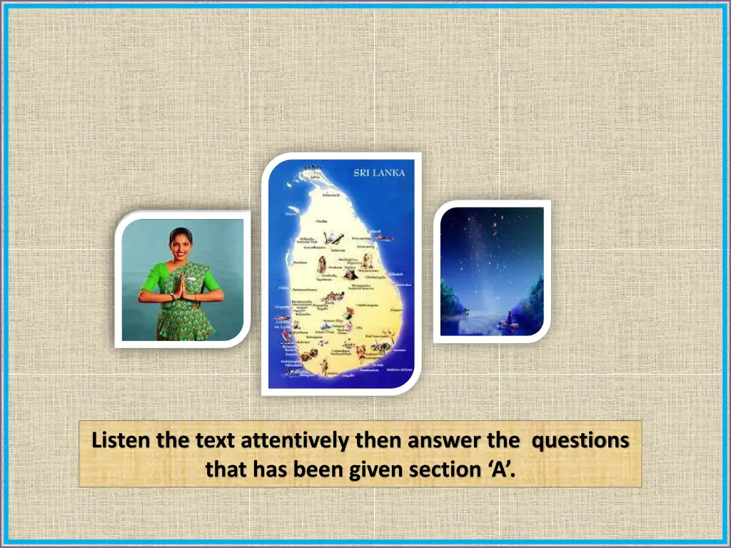 listen the text attentively then answer