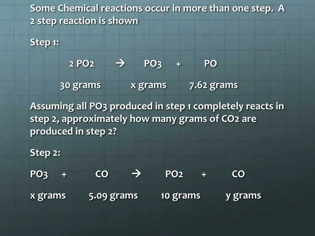 some chemical reactions occur in more than