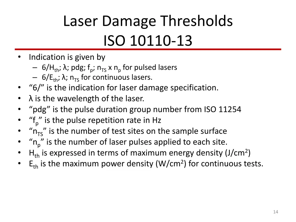 laser damage thresholds iso 10110 13 indication