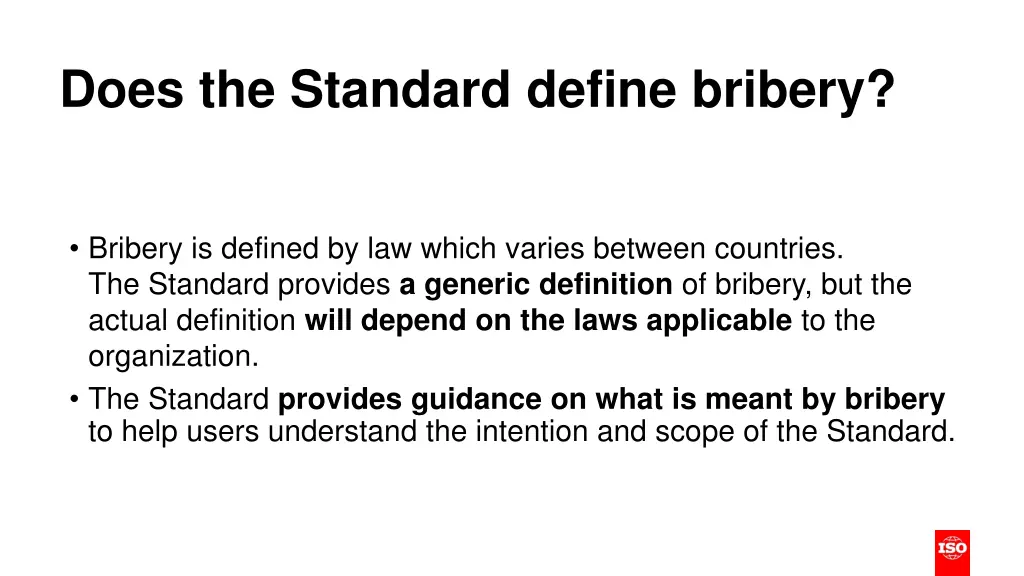 does the standard define bribery