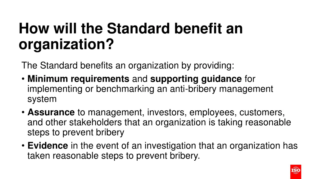 how will the standard benefit an organization