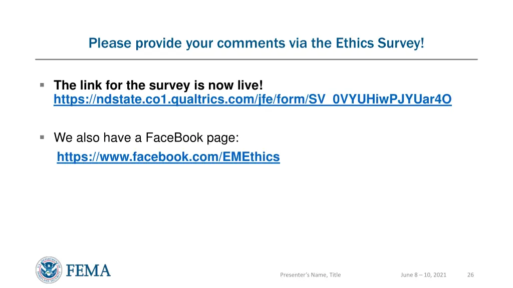 please provide your comments via the ethics survey