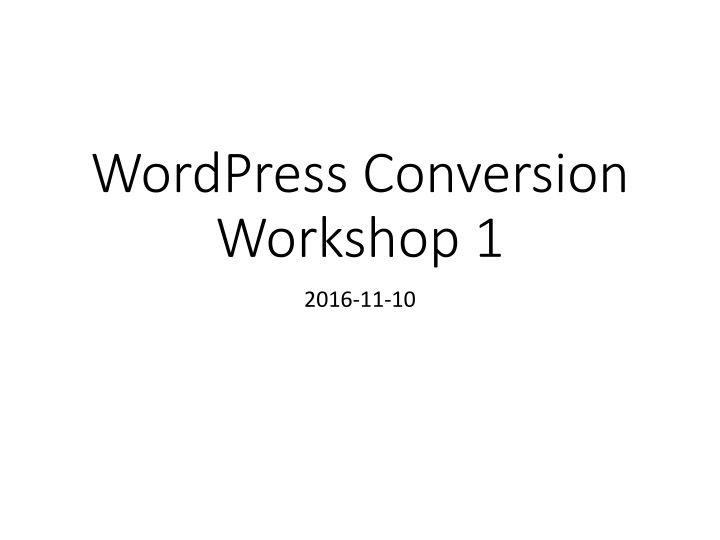 wordpress conversion workshop 1