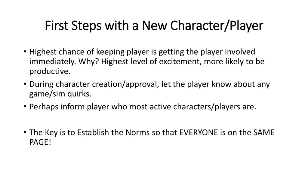 first steps with a new character player first