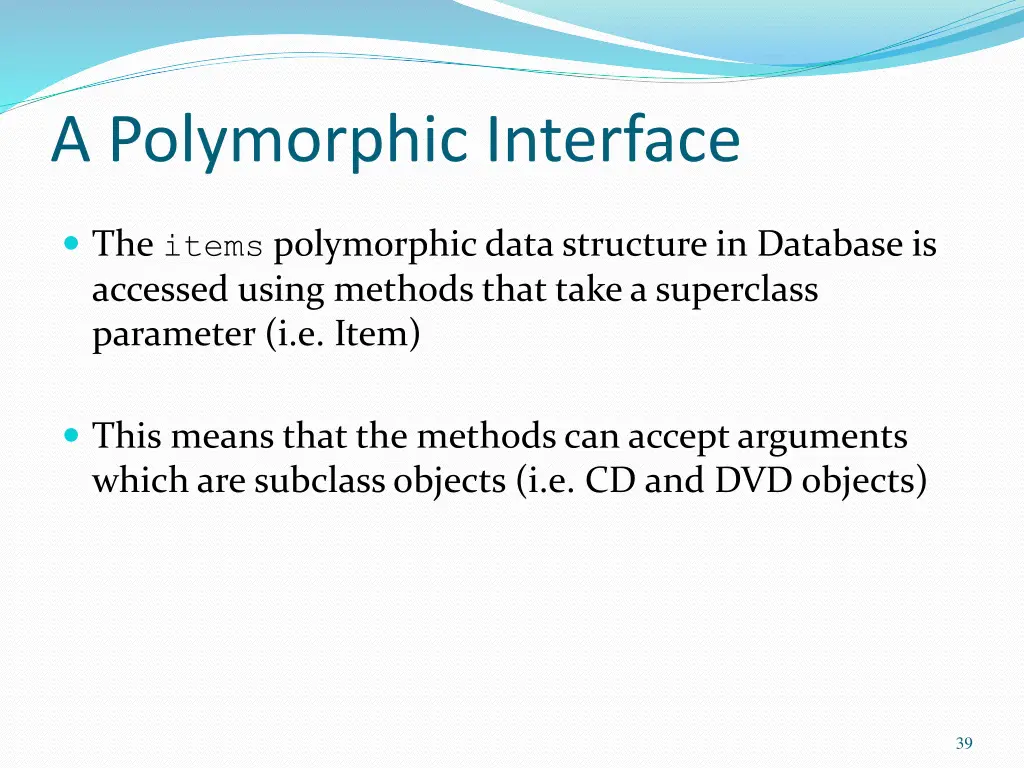 a polymorphic interface