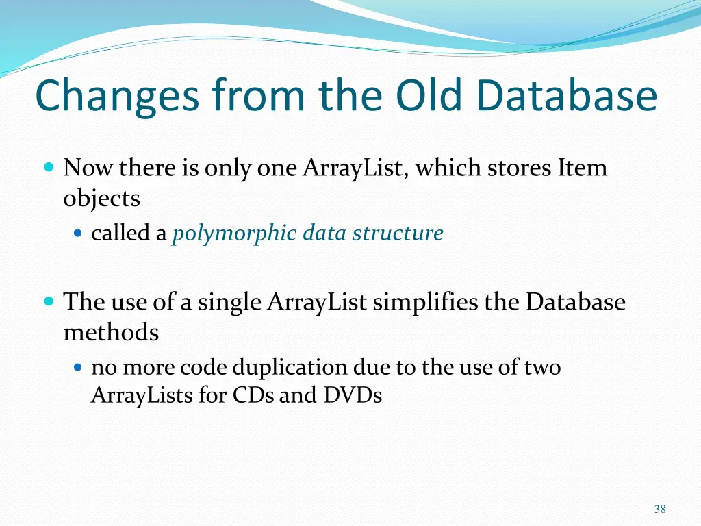 changes from the old database