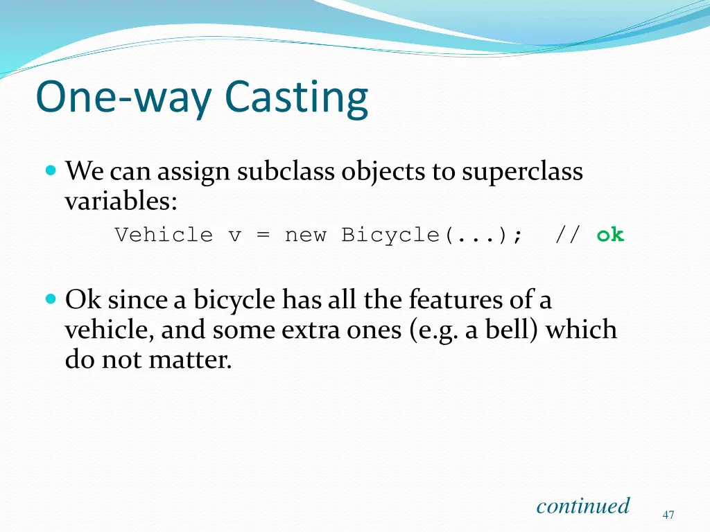 one way casting