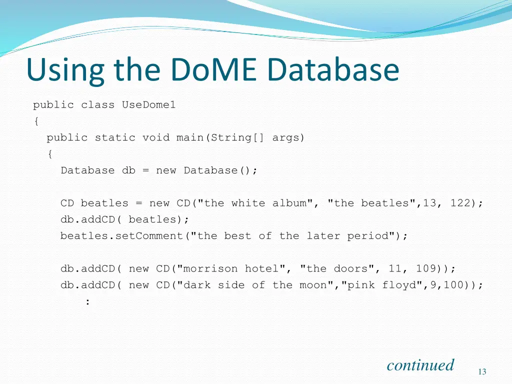 using the dome database