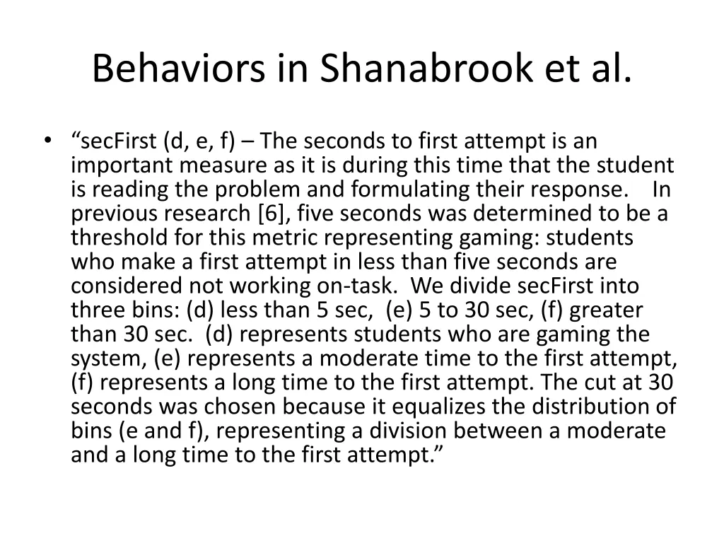 behaviors in shanabrook et al 1