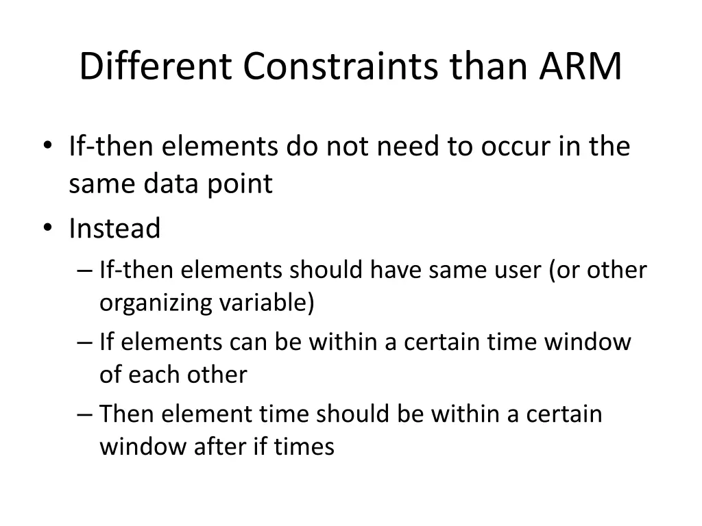 different constraints than arm