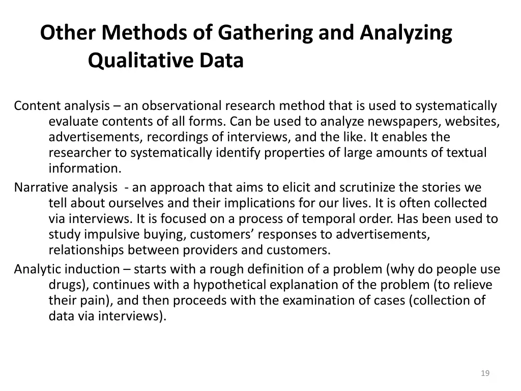 other methods of gathering and analyzing