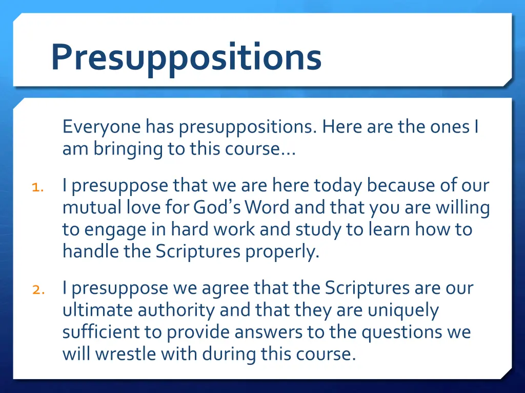 presuppositions