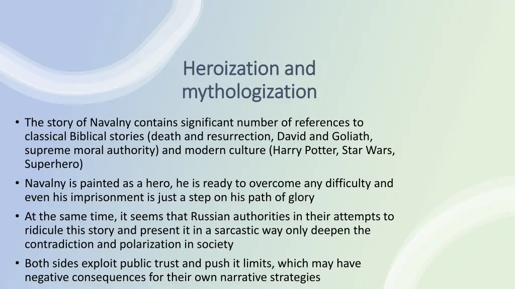 heroization and heroization and mythologization