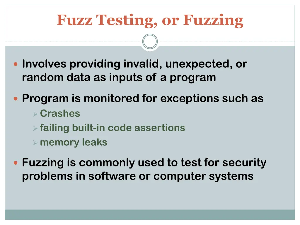 fuzz testing or fuzzing