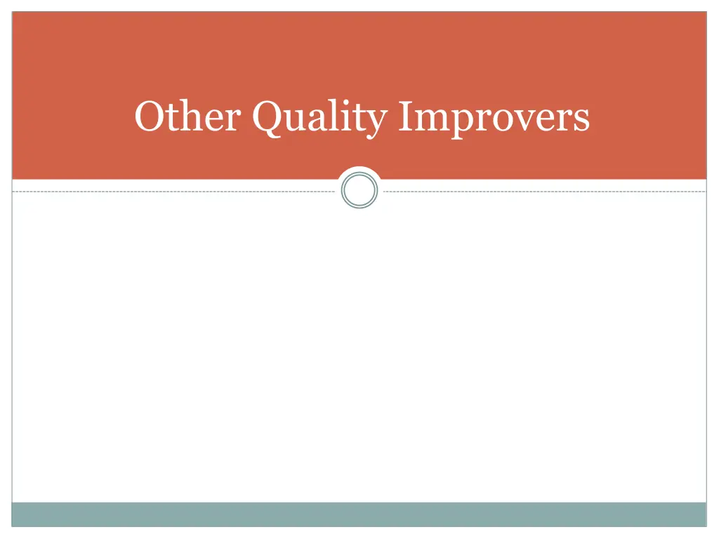 other quality improvers