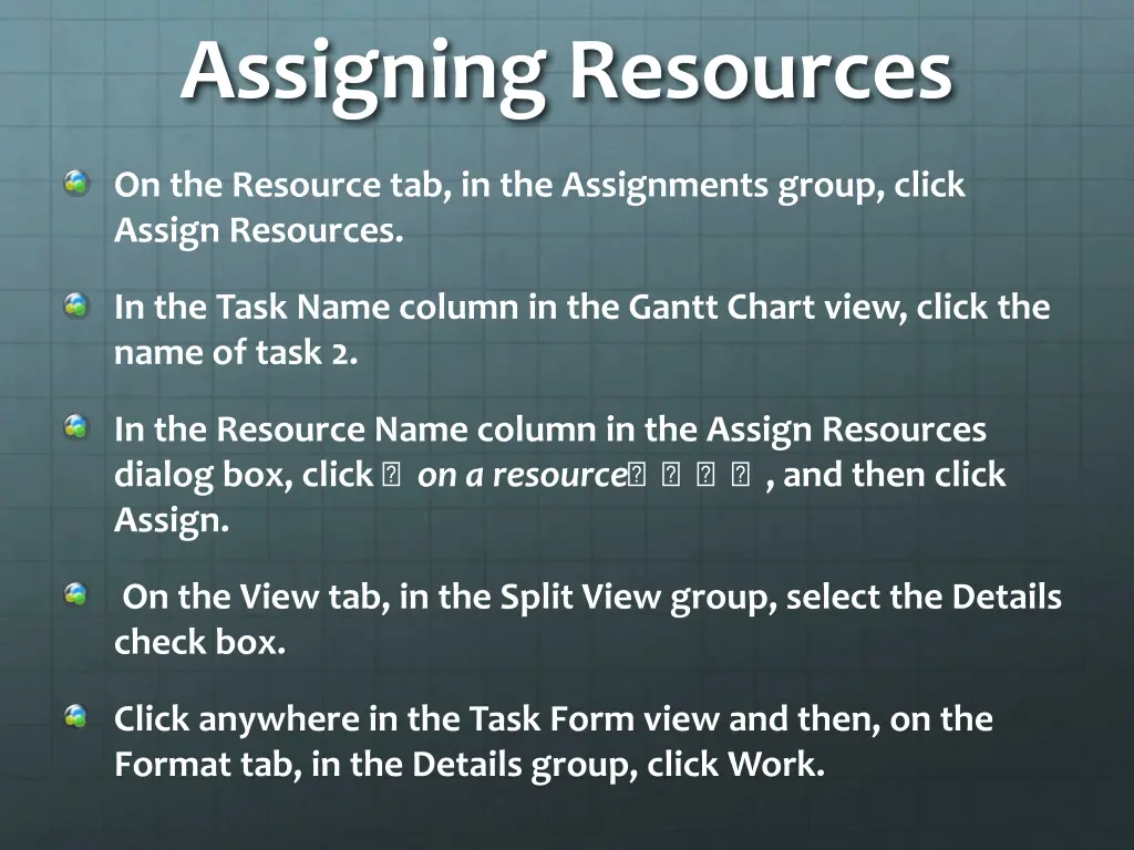 assigning resources