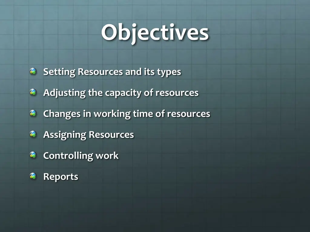 objectives