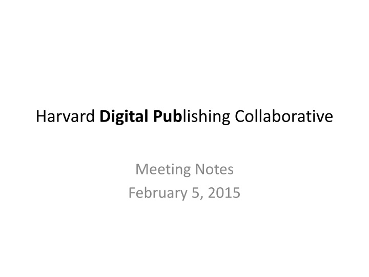 harvard digital pub lishing collaborative