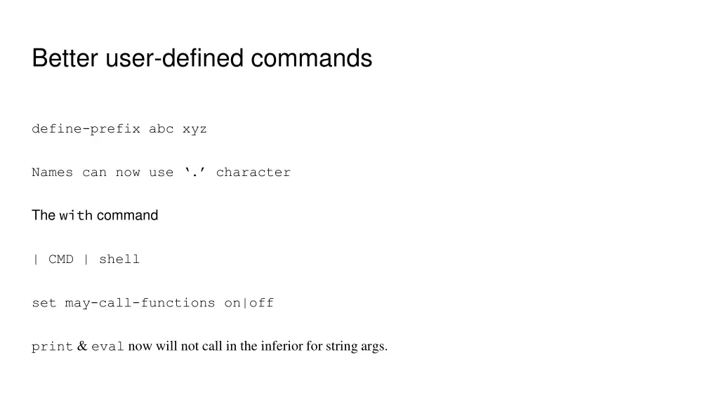 better user defined commands