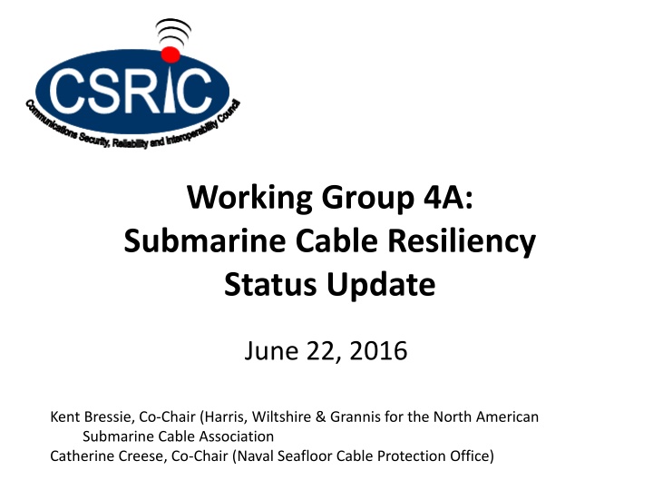 working group 4a submarine cable resiliency