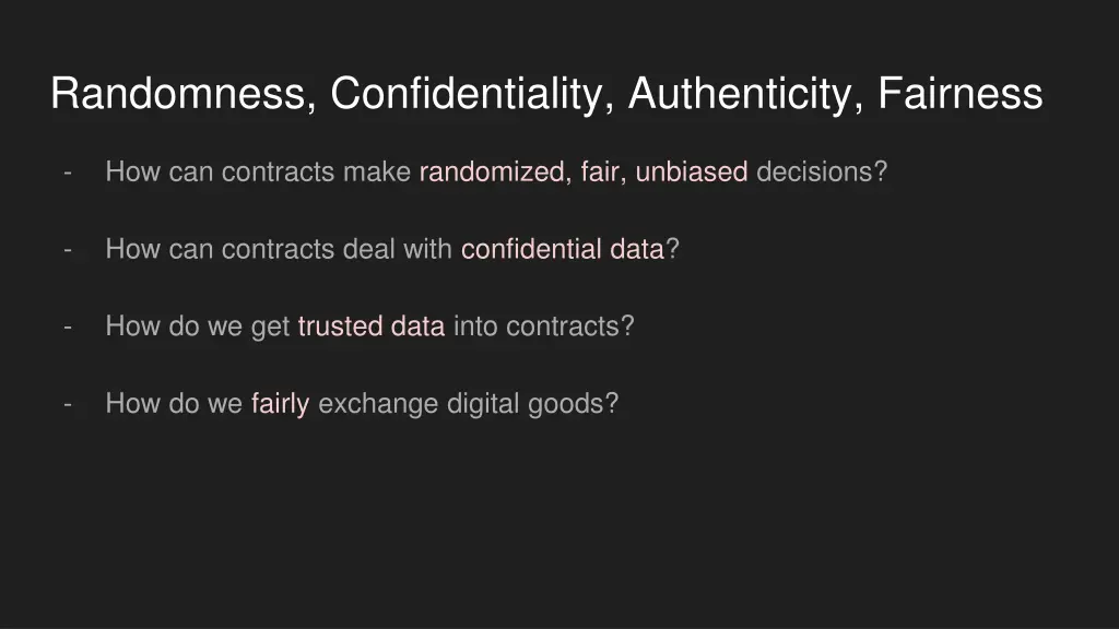 randomness confidentiality authenticity fairness