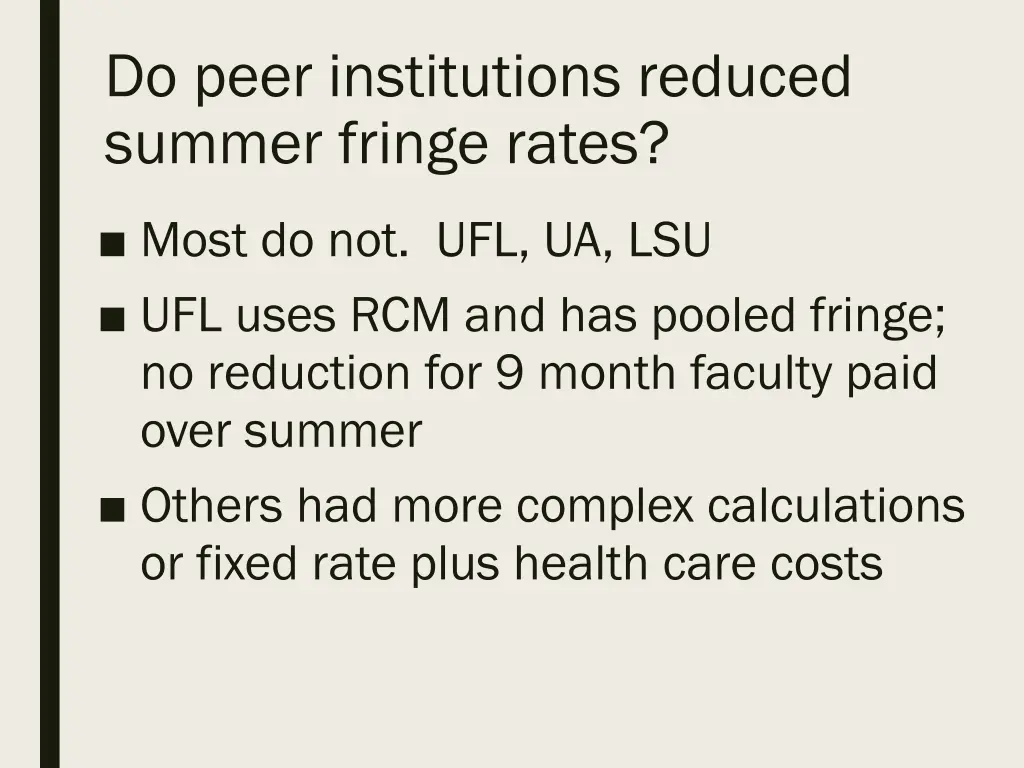 do peer institutions reduced summer fringe rates