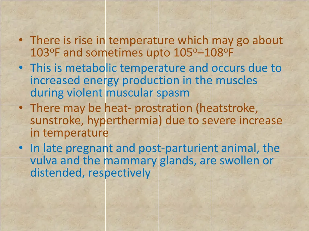 there is rise in temperature which may go about