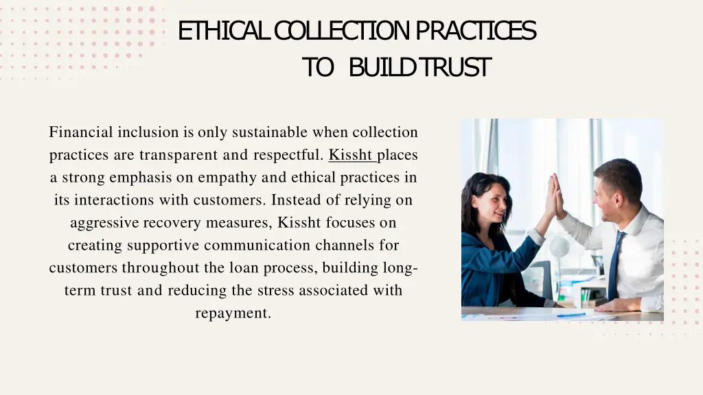 ethicalcollectionpractices to build trust