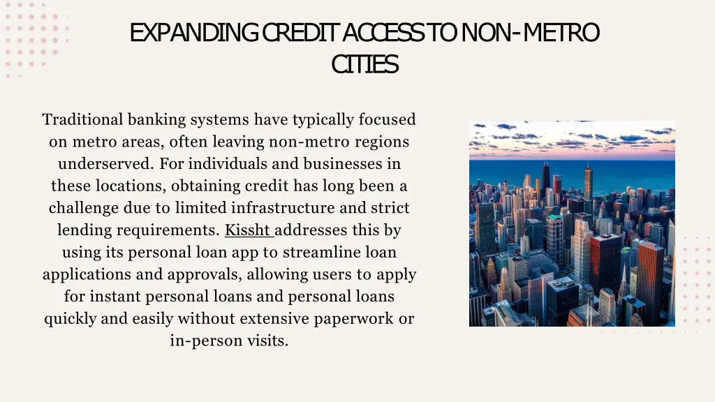 expanding credit access to non metro cities