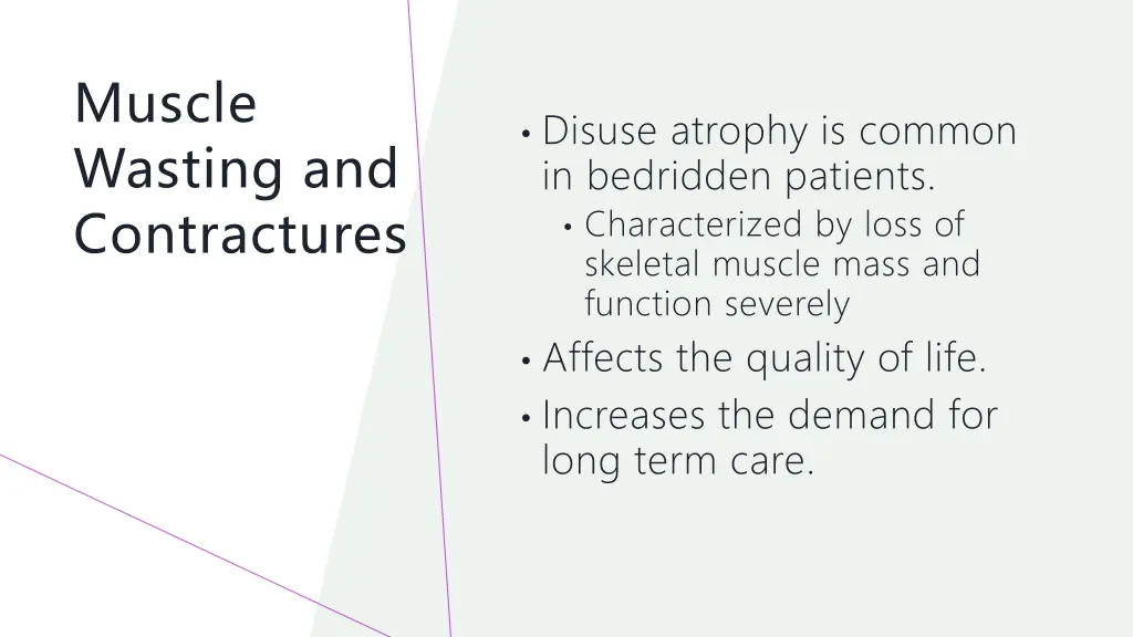 muscle wasting and contractures