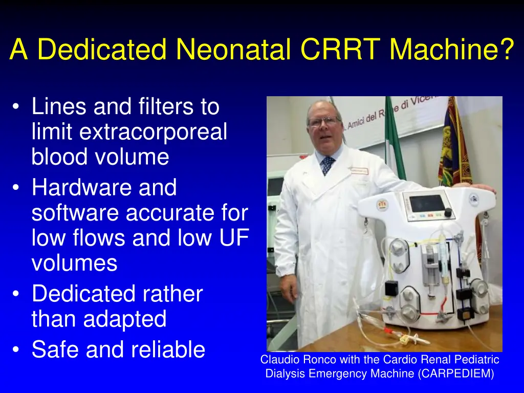 a dedicated neonatal crrt machine