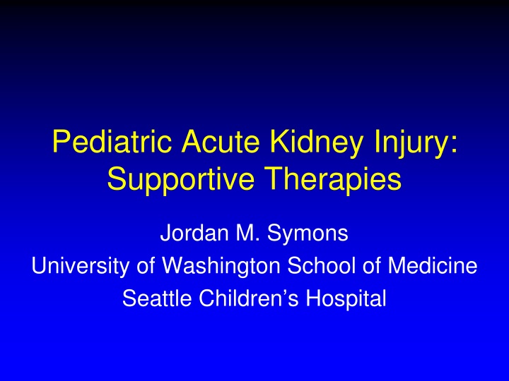 pediatric acute kidney injury supportive therapies