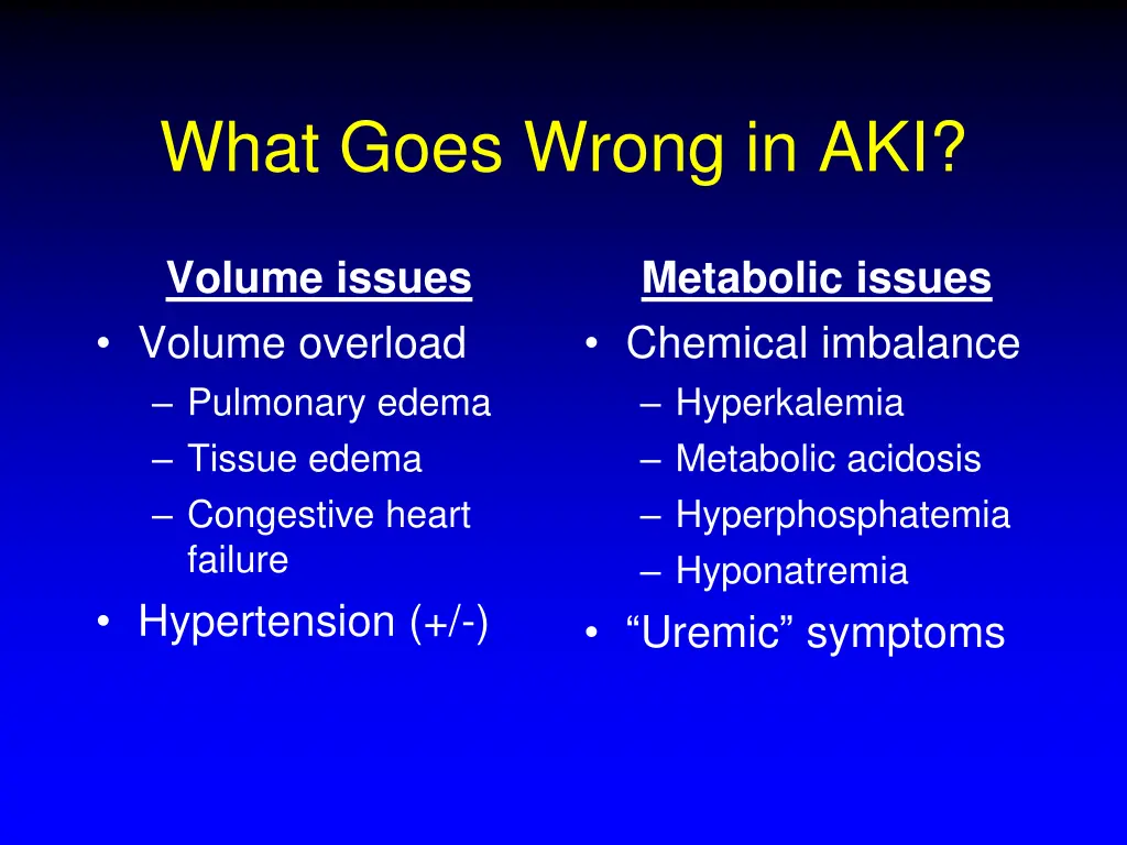 what goes wrong in aki