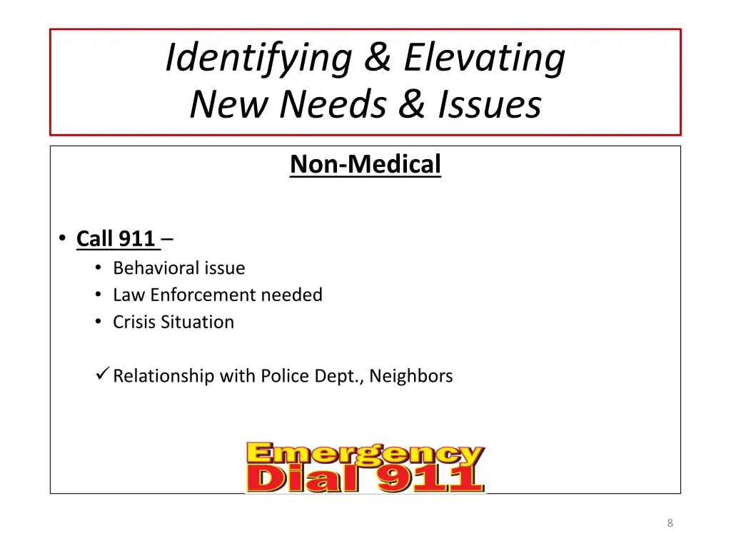 identifying elevating new needs issues 1